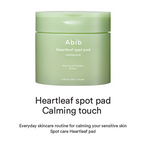 Abib Heartleaf spot pad calming touch Everyday skincare routine for calming your sensitive skin 
